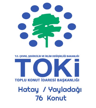 Hatay Yayladağı Toki 76 Konut