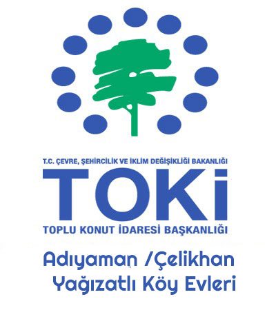 Adıyaman / Çelikhan / Yağızaltı Köy Konutları